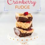 Pumpkin Cranberry Fudge is sweet and creamy with a subtle pumpkin spice taste. You only need a few minutes to mix it and just a handful of ingredients from a pantry | imagelicious.com #sponsored #CansGetYouCooking #pumpkin #fudge #chocolate #thanksgiving #cranberrysauce #evaporatedmilk #pumpkinfudge #holidays