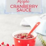 Instant Pot Maple Cranberry Sauce is lightly sweet and a bit tart. Made in electric pressure cooker and versatile, great with cheese or thanksgiving turkey | imagelicious.com #cranberrysauce #instantpot #instantpotrecipe #vegan #maplesyrup #cranberries #thanksgiving #ad