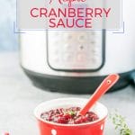 Instant Pot Maple Cranberry Sauce is lightly sweet and a bit tart. Made in electric pressure cooker and versatile, great with cheese or thanksgiving turkey | imagelicious.com #cranberrysauce #instantpot #instantpotrecipe #vegan #maplesyrup #cranberries #thanksgiving #ad