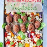 Sheet Pan Mini Meatloaves with Vegetables is a great way to have an easy and delicious meal without much effort | imagelicious.com #sheetpan #sheetpandinner #meatloaf
