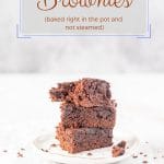 Instant Pot Brownies are baked directly in electric pressure cooker without any water and are a true one-bowl recipe. Easy, delicious, convenient | imagelicious.com #brownies #instantpot #easyrecipe