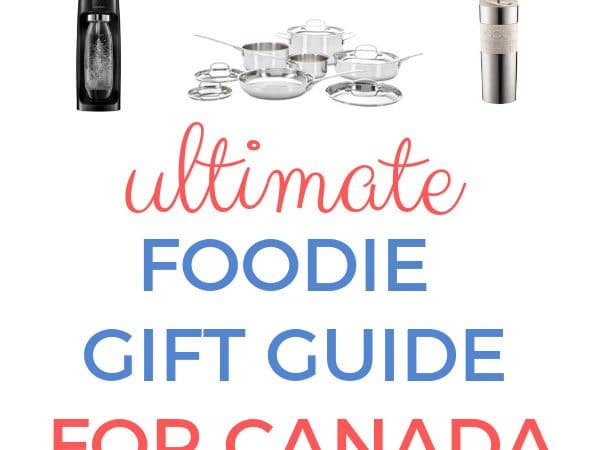 This Ultimate Foodie Gift Guide 2018 is specific to Canada and has something for every budget: from more a expensive coffee machine and a pressure cooker to very affordable (yet extremely useful) oven and meat thermometers and lots of other great gifts for various budgets | imagelicious.com #sponsored #giftguide