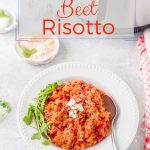 Instant Pot Beet Risotto is made in under 30 minutes. It's rich, creamy, and delicious. Tangy and salty goat cheese pairs beautifully with sweet and earthy beets. Great meal for Valentine's Day | imagelicious.com #instantpot #risotto #beets #valentinesday