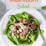 This Steak and Mushroom Salad is filling, satisfying, yet healthy. Great texture and explosion of flavours. Perfect for meal prep! Check out my tips on what to do with leftovers | imagelicious.com #mealprep #steak #salad #mushrooms