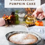 This Pumpkin Cake is super quick and easy. It only has 5 ingredients and no butter or oil. The batter comes together in under 10 minutes with only one bowl. Perfect cake for fall entertaining or just a delicious weeknight treat | imagelicious.com #pumpkincake #5ingredients #pumpkinrecipe